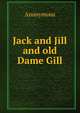 Jack and Jill and old Dame Gill, Heinrich Kretschmayr 