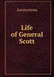 Life of General Scott, Heinrich Kretschmayr 