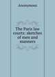 The Paris law courts: sketches of men and manners, Heinrich Kretschmayr 