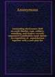 Astounding disclosures: Hell on earth Murder, rape, robbery, swindling, and forgery covertly organized Cannibalism made dainty : An exposition of . sepulcherism : together with a sure plan for, Heinrich Kretschmayr 