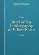 Brief and a bibliography of F. Bret Harte, Heinrich Kretschmayr 