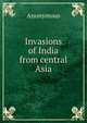 Invasions of India from central Asia, Heinrich Kretschmayr 