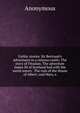 Gothic stories. Sir Bertrand's adventures in a ruinous castle; The story of Fitzalan; The adventure James III of Scotland had with the weird sisters . The ruin of the House of Albert; and Mary, a, Heinrich Kretschmayr 