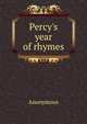 Percy's year of rhymes, Heinrich Kretschmayr 