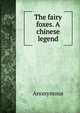 The fairy foxes. A chinese legend, Heinrich Kretschmayr 