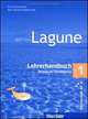 Lagune 1. Lehrerhandbuch; Deutsch als Fremdsprache, Anna Breitsameter, Marc Michael Aufderstrasse 