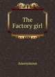 The Factory girl, Heinrich Kretschmayr 