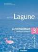 Lagune 3. Lehrerhandbuch; Deutsch als Fremdsprache, Anna Breitsameter 