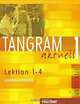 Tangram actuell 1: Lection 1-4: Lehrerhandbuch, Ina Alke, Rosa-Maria Dallapiazza, Eduard von Jan, Dieter Maenner 