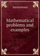 Mathematical problems and examples, Heinrich Kretschmayr 