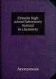 Ontario high school laboratory manual in chemistry, Heinrich Kretschmayr 
