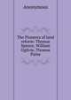 The Pioneers of land reform: Thomas Spence, William Ogilvie, Thomas Paine, Heinrich Kretschmayr 