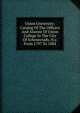 Union University: Catalog Of The Officers And Alumni Of Union College In The City Of Schenectady, N.y. From 1797 To 1884, 