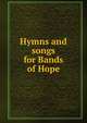 Hymns and songs for Bands of Hope, 