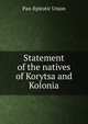 Statement of the natives of Korytsa and Kolonia, Pan-Epirotic Union 