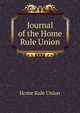 Journal of the Home Rule Union, Home Rule Union 