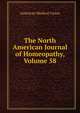 The North American Journal of Homeopathy, Volume 58, American Medical Union 