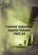 Current industrial reports Volume 1963-69, 