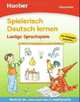 Spielerisch Deutsch Lernen: Lustige Sprachspiele, 