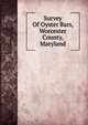 Survey Of Oyster Bars, Worcester County, Maryland, 