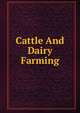 Cattle And Dairy Farming, 