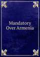 Mandatory Over Armenia, 
