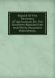 Report Of The Secretary Of Agriculture On The Southern Appalachian And White Mountain Watersheds;, 