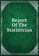 Report Of The Statistician, 