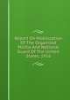 Report On Mobilization Of The Organized Militia And National Guard Of The United States, 1916, 