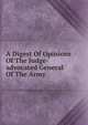 A Digest Of Opinions Of The Judge-advocated General Of The Army, 