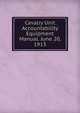 Cavalry Unit Accountability Equipment Manual. June 20, 1913, 
