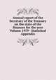 Annual report of the Secretary of the Treasury on the state of the finances for the year Volume 1979 - Statistical Appendix, 