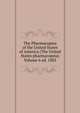 The Pharmacopeia of the United States of America (The United States pharmacopeia) Volume 6 ed. 1883, 