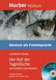 Der Ruf der Tagesfische und andere Geschichten (+ Audio CD), Leonhard Thoma 