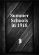 Summer Schools in 1918, 