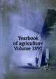 Yearbook of agriculture Volume 1897, 