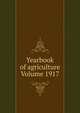 Yearbook of agriculture Volume 1917, 