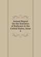 Annual Report On the Statistics of Railways in the United States, Issue 6, 
