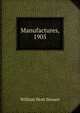 Manufactures, 1905, Steuart, William Mott, 1861- 