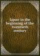 Japan in the beginning of the twentieth century, 