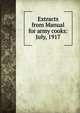 Extracts from Manual for army cooks: July, 1917, 