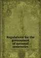 Regulations for the government of national cemeteries, 