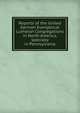 Reports of the United German Evangelical Lutheran Congregations in North America, specially in Pennsylvania, 