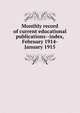 Monthly record of current educational publications--index, February 1914-January 1915, 