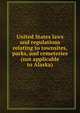 United States laws and regulations relating to townsites, parks, and cemeteries (not applicable to Alaska), 