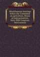 Miscellaneous hearings before the Committee on agriculture, House of representatives, Sixty-fifth Congress, third session, 
