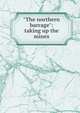 "The northern barrage": taking up the mines, 