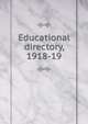 Educational directory, 1918-19, 