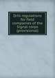 Drill regulations for field companies of the Signal corps (provisional), 