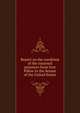 Report on the condition of the returned prisoners from Fort Pillow In the Senate of the United States, 